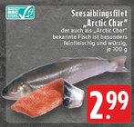 Seesaiblingsfilet Arctic Char Angebote bei E center Hamm für 2,99 €