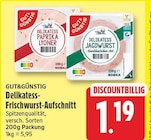 Delikatess-Frischwurst-Aufschnitt Paprika Lyoner von GUT&GÜNSTIG für 1,19 € bei EDEKA im Angebot Delikatess-Frischwurst-Aufschnitt Paprika Lyoner von GUT&GÜNSTIG im aktuellen EDEKA Prospekt