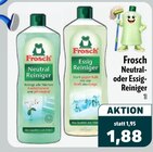 Neutral oder EssigReiniger Angebote von Frosch bei aktiv & irma Oldenburg für 1,88 €