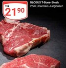 T-Bone-Steak im Angebot bei GLOBUS in Wolfenbüttel T-Bone-Steak Angebote von Globus bei GLOBUS Wolfenbüttel für 21,90 €