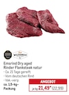 Dry aged Rinder Flanksteak natur von Emsrind für 22,99 € bei METRO im Angebot Dry aged Rinder Flanksteak natur von Emsrind im aktuellen METRO Prospekt