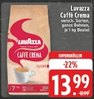 Caffè Crema im Angebot bei E center in Hattingen Caffè Crema Angebote von Lavazza bei E center Hattingen für 13,99 €