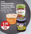 Frühstückskonfitüre, Nussspli, Belmandel oder Aachener Pflümli von Zentis im aktuellen V-Markt Prospekt für 1,99 €