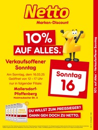 Netto Marken-Discount Prospekt für Mallersdorf-Pfaffenberg: "10% AUF ALLES.", 2 Seiten, 16.03.2025 - 16.03.2025