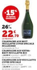 Champagne AOP Brut Feuillatte Cuvée Spéciale Millésimée - Feuillatte - Super U à Bruay-sur-l'Escaut Champagne AOP Brut Feuillatte Cuvée Spéciale Millésimée - Feuillatte en promo chez Super U Bruay-sur-l'Escaut à 22,70 €