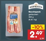 Bauchspeck im Angebot bei Netto Marken-Discount in Dormagen Bauchspeck Angebote von Hofmaier bei Netto Marken-Discount Dormagen für 2,49 €