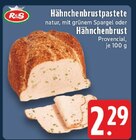 E center Bonn - Hähnchenbrustpastete Angebot im Prospekt Hähnchenbrustpastete bei E center im Bonn Prospekt für 2,29 €