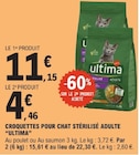 Croquettes pour chat stérilisé adulte - "ULTIMA" en promo chez E.Leclerc Croquettes pour chat stérilisé adulte - "ULTIMA" dans le catalogue E.Leclerc