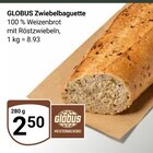 Zwiebelbaguette im Angebot bei GLOBUS in Duisburg Zwiebelbaguette Angebote von GLOBUS bei GLOBUS Duisburg für 2,50 €