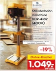 StĂ€nderbohrmaschine BDP-4132 (400V) im Netto Marken-Discount Prospekt StĂ€nderbohrmaschine BDP-4132 (400V) von BAMATO im aktuellen Netto Marken-Discount Prospekt fĂŒr 1.049,00 âŹ