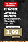Elsässer Zwiebelkuchen im Angebot bei REWE in Bergheim Elsässer Zwiebelkuchen Angebote bei REWE Bergheim für 3,99 €