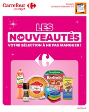 Catalogue Supermarchés Carrefour Market en cours à Lempzours et alentours, "LES NOUVEAUTÉS VOTRE SÉLECTION À NE PAS MANQUER !", 14 pages, 01/12/2025 - 28/12/2025