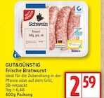 Frische Bratwurst von GUT&GÜNSTIG für 2,59 € bei EDEKA im Angebot Frische Bratwurst von GUT&GÜNSTIG im aktuellen EDEKA Prospekt