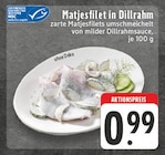 Aktuelle Matjes Angebote bei EDEKA in Dortmund Aktuelles Matjesfilet in Dillrahm Angebot bei EDEKA in Dortmund ab 0,99 €