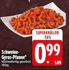 Schweine-Gyros-Pfanne im EDEKA Prospekt Schweine-Gyros-Pfanne von im aktuellen EDEKA Prospekt für 0,99 €