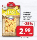 Tortelloni Angebote von Steinhaus bei Markant Nordwest Aurich für 2,99 €