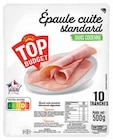 Épaule cuite sans couenne - TOP BUDGET en promo à 2,53 € chez Intermarché Épaule cuite sans couenne - TOP BUDGET dans le catalogue Intermarché