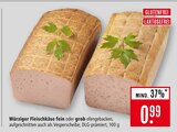 Aktuelle Wurst Angebote bei Marktkauf in Ulm Aktuelles Würziger Fleischkäse fein Angebot bei Marktkauf in Ulm ab 0,99 €