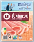 Promo 40% sur le 2ème produit identique versés sur ma carte U sur la gamme jambon le superieur avec couenne U à  dans le catalogue Super U à Limoux