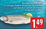 Aktuelle Forelle Angebote bei E center in Mönchengladbach Aktuelles Rotfleischige Forelle Angebot bei E center in Mönchengladbach ab 1,49 €