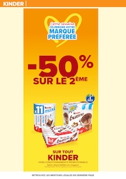 Offre Kinder dans le catalogue Carrefour du moment à la page 55