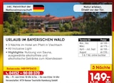 URLAUB IM BAYERISCHEN WALD Angebote bei Netto Marken-Discount Magdeburg für 149,00 €