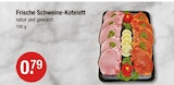 Frische Schweine-Kotelett im V-Markt Prospekt Frische Schweine-Kotelett von im aktuellen V-Markt Prospekt für 0,79 €