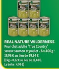 REAL NATURE WILDERNESS dans le catalogue Maxi Zoo