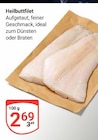 Aktuelle Fisch Angebote bei GLOBUS in Duisburg Aktuelles Heilbuttfilet Angebot bei GLOBUS in Duisburg ab 2,69 €