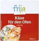 Käse für den Ofen würzig im Netto mit dem Scottie Prospekt Käse für den Ofen würzig von frija im aktuellen Netto mit dem Scottie Prospekt für 1,49 €