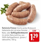 EDEKA Elchesheim-Illingen - Salsiccia Fresca Angebot im Prospekt Salsiccia Fresca bei EDEKA im Elchesheim-Illingen Prospekt für 1,29 €