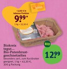 Aktuelles Bio-Putenbrustgeschnetzeltes Angebot bei tegut in Würzburg ab 9,99 €