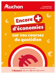 Prospectus Auchan Hypermarché à Bar-le-Duc, "Encore + d'économies sur vos courses du quotidien", 14 pages, 04/06/2024 - 17/06/2024