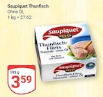 Thunfisch im Angebot bei GLOBUS in Frechen Thunfisch Angebote von Saupiquet bei GLOBUS Frechen für 3,59 €