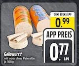 Gelbwurst im EDEKA Prospekt Gelbwurst im aktuellen EDEKA Prospekt für 0,77 €