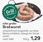 rohe grobe Bratwurst im EDEKA Prospekt rohe grobe Bratwurst von im aktuellen EDEKA Prospekt für 1,29 €