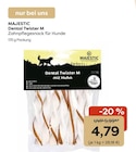 Dental Twister M Angebote von MAJESTIC bei Garten-Center Nordharz GmbH & Co. KG Lehrte für 4,79 €