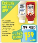 Tomatenketchup von Papa Joe's für 1,59 € bei E center im Angebot Tomatenketchup von Papa Joe's im aktuellen E center Prospekt