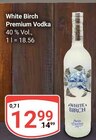 Premium Vodka Angebote von White Birch bei GLOBUS Pirmasens für 12,99 €
