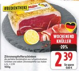 Zitronenpfefferschinken im Angebot bei E center in Falkensee Zitronenpfefferschinken Angebote bei E center Falkensee für 2,39 €