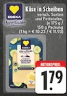 EDEKA Itterbeck - Käse in Scheiben Angebot im Prospekt Käse in Scheiben bei EDEKA im Itterbeck Prospekt für 1,79 €