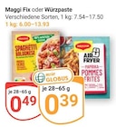 Fix im Angebot bei GLOBUS in Kaiserslautern Fix Angebote von Maggi bei GLOBUS Kaiserslautern für 0,39 €