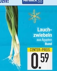 Lauchzwiebeln im EDEKA Prospekt Lauchzwiebeln von im aktuellen EDEKA Prospekt für 0,59 €