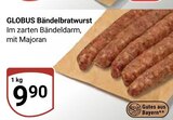 Bändelbratwurst im Angebot bei GLOBUS in Erlangen Bändelbratwurst Angebote von GLOBUS bei GLOBUS Erlangen für 9,90 €