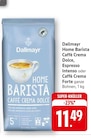 Home Barista Caffè Crema Dolce oder Espresso Intenso oder Caffè Crema Forte bei EDEKA im Prospekt "" für 11,49 €