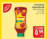 Aktuelles Tomaten Ketchup Angebot bei Marktkauf in Leipzig ab 0,99 €