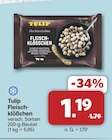 Fleischklößchen von Tulip für 1,19 € bei famila Nordwest im Angebot Fleischklößchen von Tulip im aktuellen famila Nordwest Prospekt