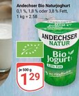 Bio Naturjoghurt im Angebot bei GLOBUS in Neunkirchen Bio Naturjoghurt Angebote von Andechser bei GLOBUS Neunkirchen für 1,29 €