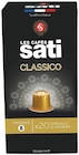 CAPSULES DE CAFÉ - LES CAFÉS SATI - Supermarchés Match à Strasbourg CAPSULES DE CAFÉ - LES CAFÉS SATI en promo chez Supermarchés Match Strasbourg à 8,29 €