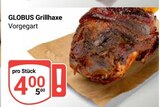 Grillhaxe im Angebot bei GLOBUS in Gotha Grillhaxe Angebote von GLOBUS bei GLOBUS Gotha für 4,00 €